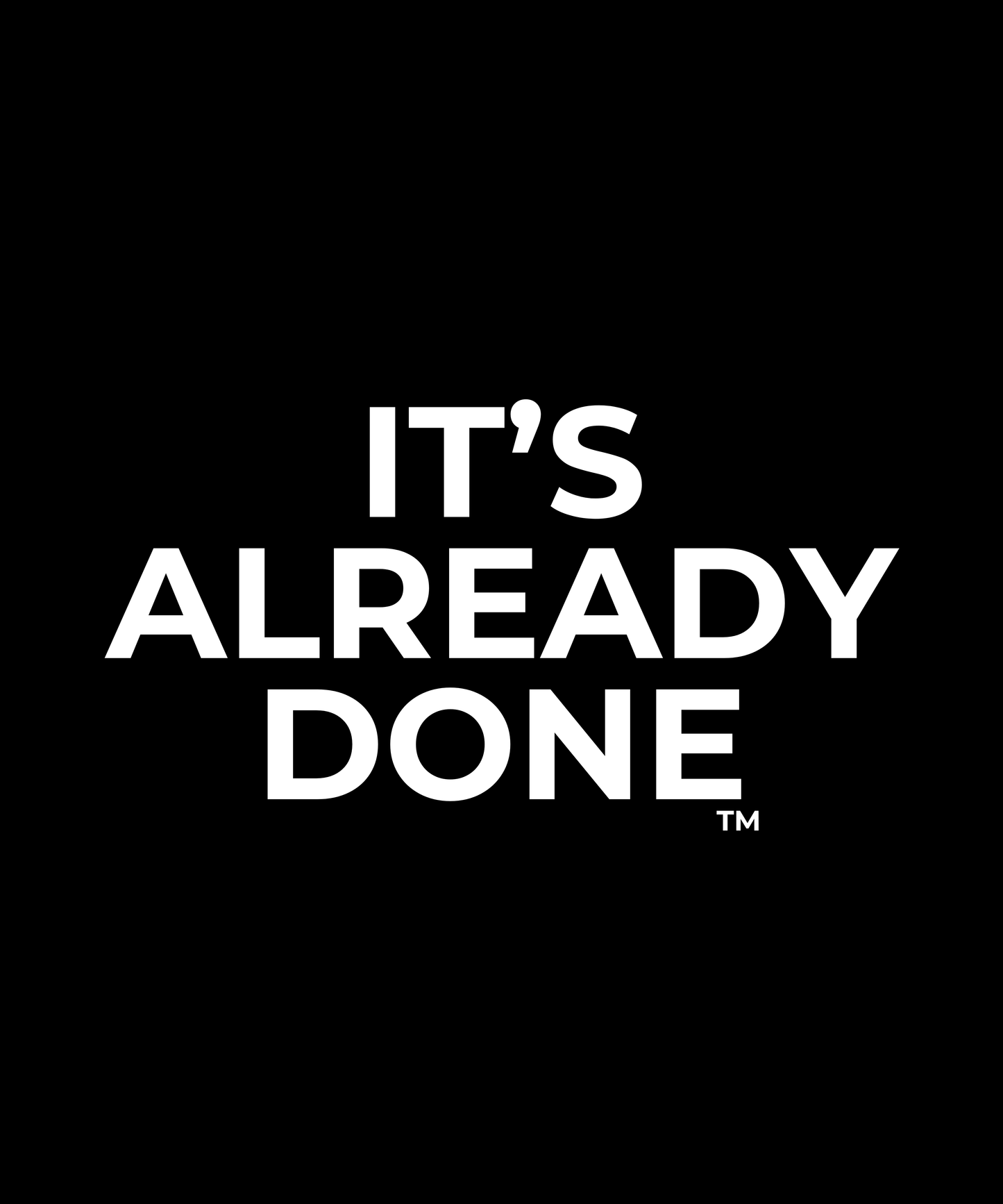 It’s Already Done™ | FD Premium Hoodie