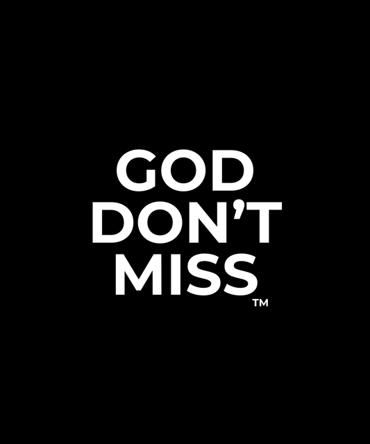 God Don’t Miss™ | Faithful Devotion Tee